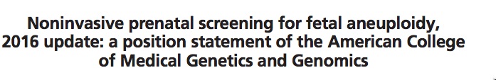 ACMG Releases New Statement on cell free DNA Prenatal Screening